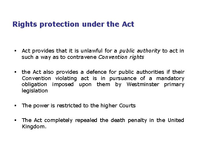 Rights protection under the Act § Act provides that it is unlawful for a