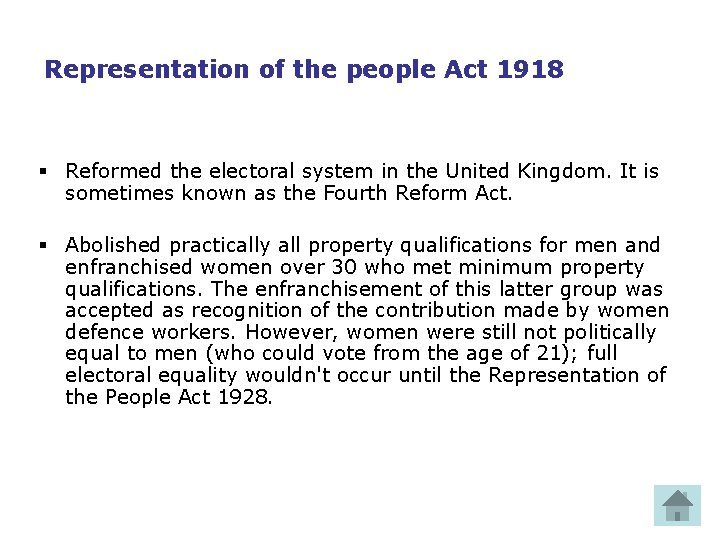 Representation of the people Act 1918 § Reformed the electoral system in the United