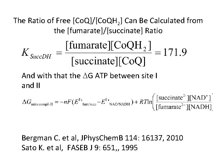 The Ratio of Free [Co. Q]/[Co. QH 2] Can Be Calculated from the [fumarate]/[succinate]