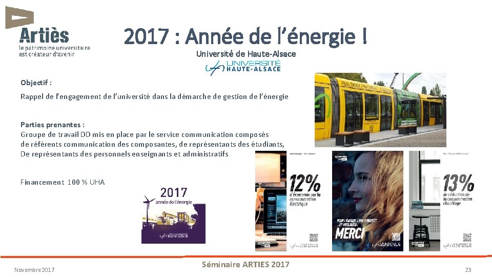 2017 : Année de l’énergie ! Université de Haute-Alsace Objectif : Rappel de l’engagement