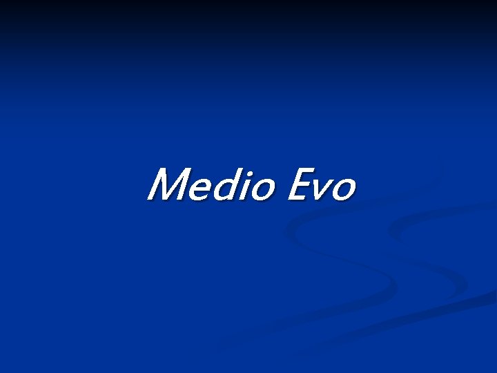 Medio Evo 