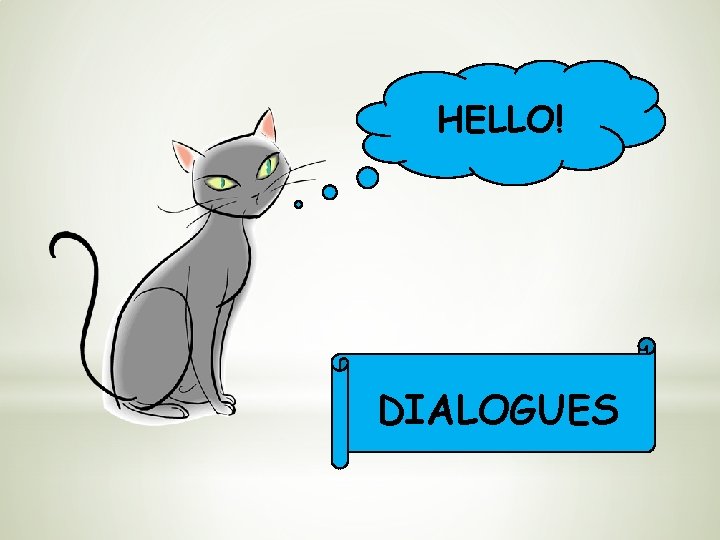 HELLO! DIALOGUES 