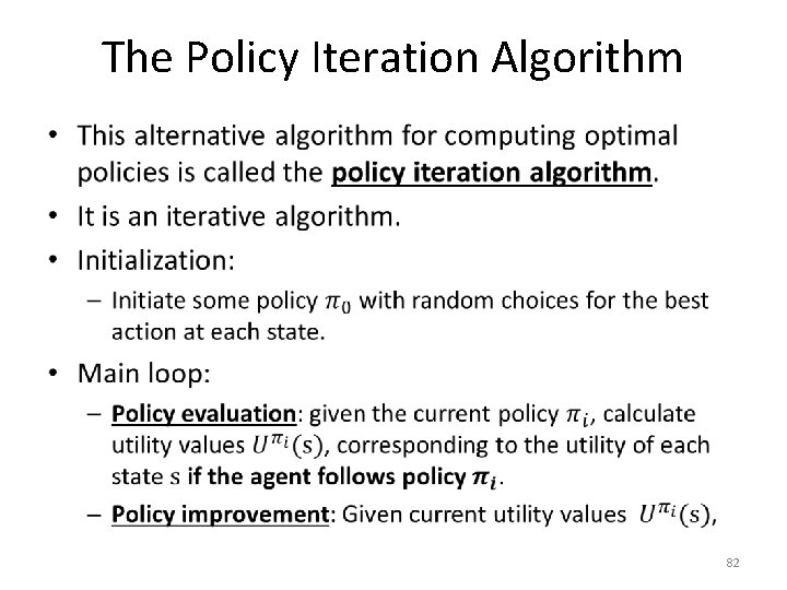 The Policy Iteration Algorithm • 82 