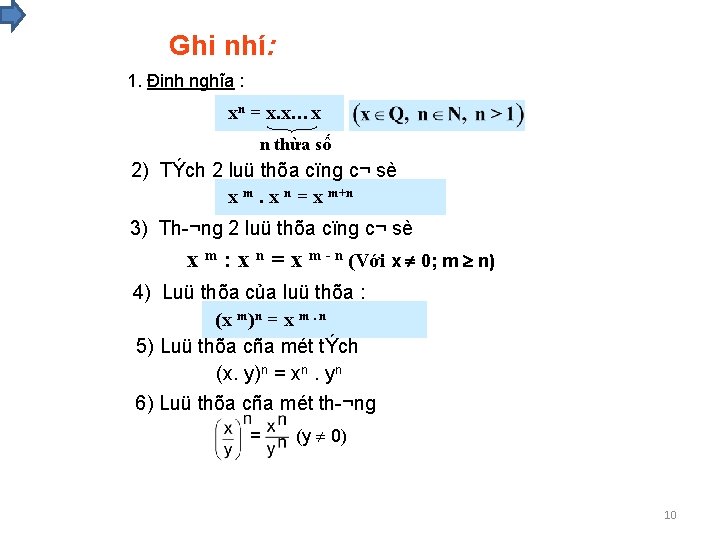 Ghi nhí: 1. Định nghĩa : xn = x. x…x n thừa số 2)