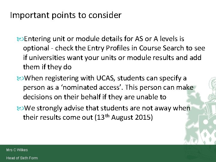 Important points to consider Entering unit or module details for AS or A levels