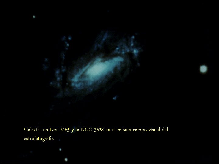 Galaxias en Leo: M 65 y la NGC 3628 en el mismo campo visual