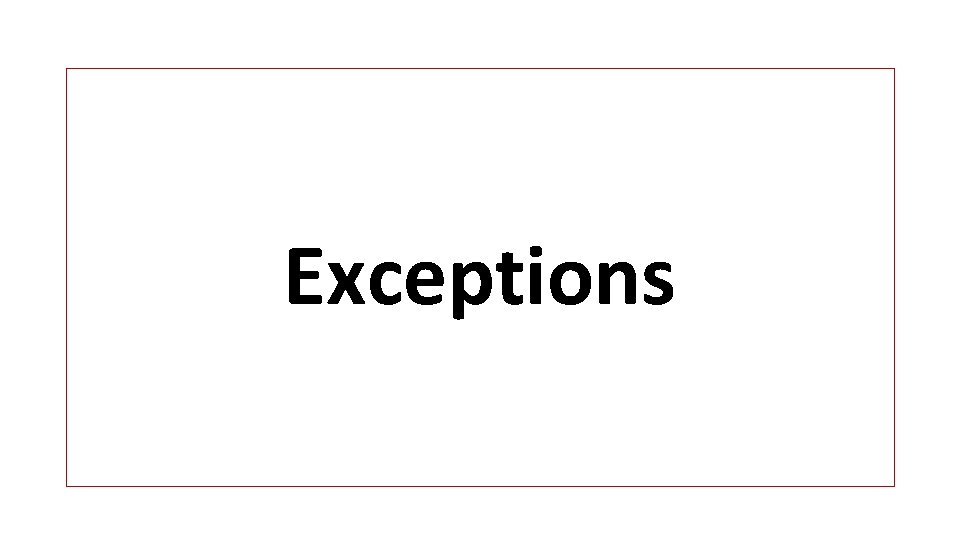 Exceptions 