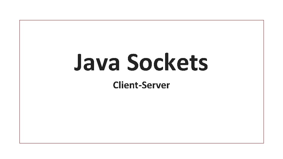 Java Sockets Client-Server 