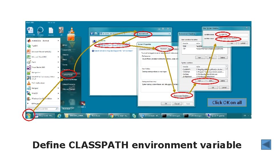 Click OK on all Define CLASSPATH environment variable 