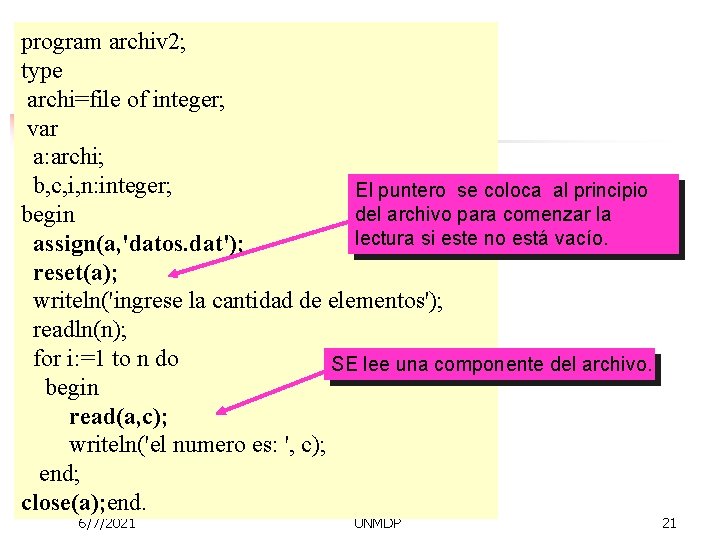 program archiv 2; type archi=file of integer; var a: archi; b, c, i, n: