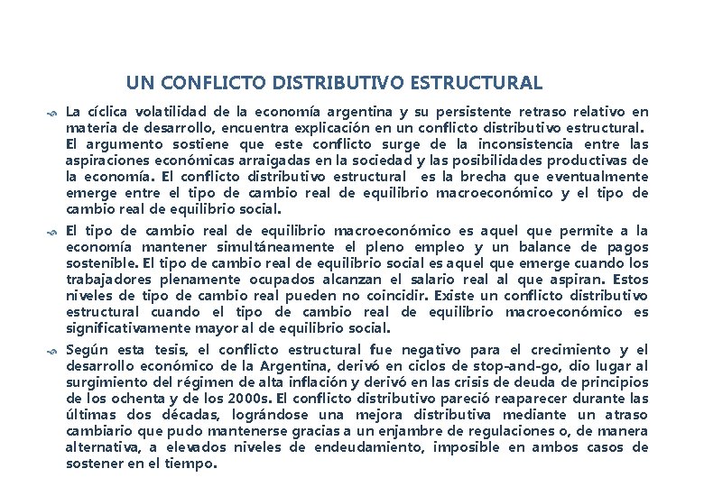 TESIS TEÓRICA II UN CONFLICTO DISTRIBUTIVO ESTRUCTURAL La cíclica volatilidad de la economía argentina