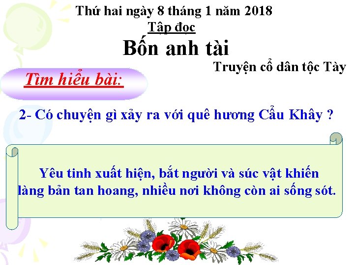 Thứ hai ngày 8 tháng 1 năm 2018 Tập đọc Bốn anh tài Tìm