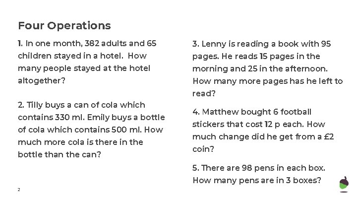 Four Operations 1. In one month, 382 adults and 65 3. Lenny is reading