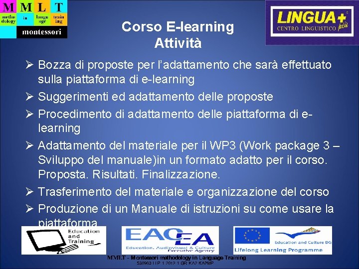 Corso E-learning Attività Bozza di proposte per l’adattamento che sarà effettuato sulla piattaforma di