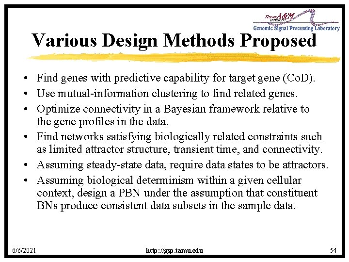 Various Design Methods Proposed • Find genes with predictive capability for target gene (Co.