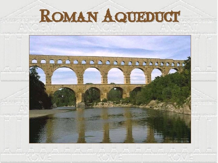 Roman Aqueduct 