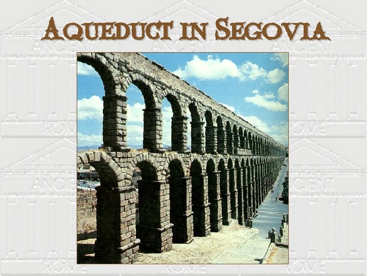 Aqueduct in Segovia 