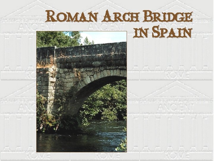 Roman Arch Bridge in Spain 