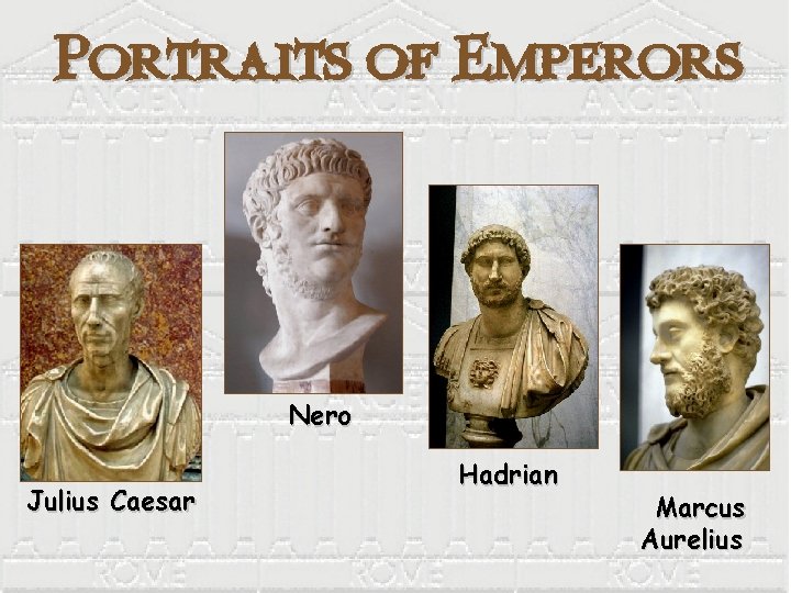 Portraits of Emperors Nero Julius Caesar Hadrian Marcus Aurelius 