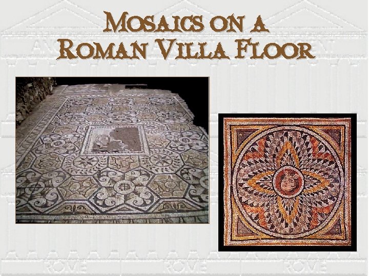 Mosaics on a Roman Villa Floor 