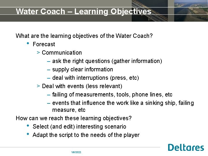 Water Coach – Learning Objectives What are the learning objectives of the Water Coach?