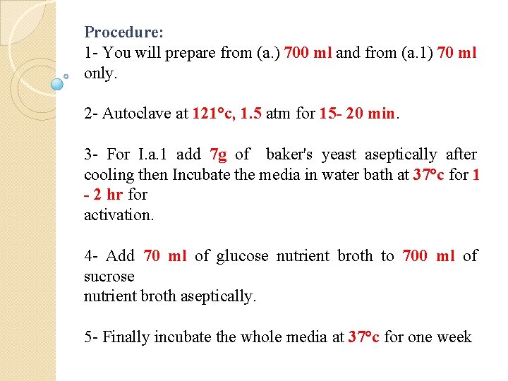 Procedure: 1 - You will prepare from (a. ) 700 ml and from (a.