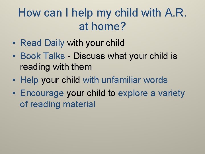 How can I help my child with A. R. at home? • Read Daily
