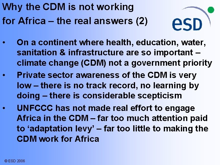 Why the CDM is not working for Africa – the real answers (2) •