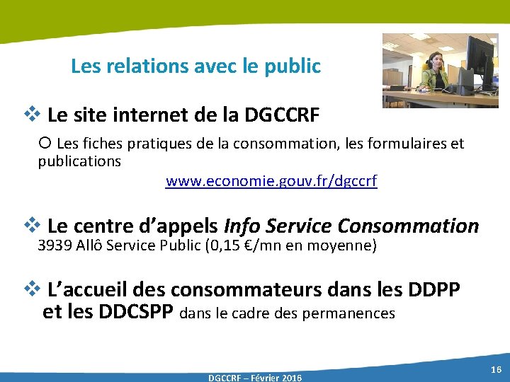 Les relations avec le public v Le site internet de la DGCCRF Les fiches