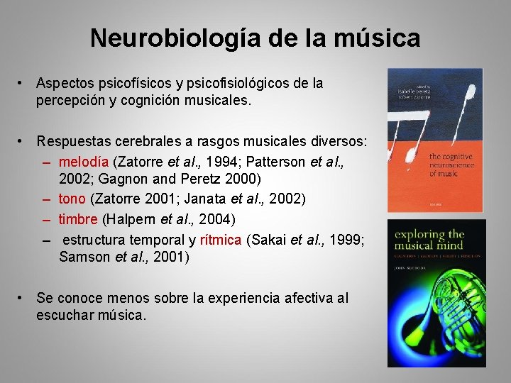 Neurobiología de la música • Aspectos psicofísicos y psicofisiológicos de la percepción y cognición