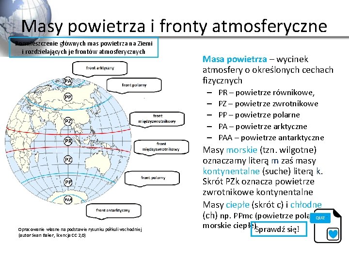 Masy powietrza i fronty atmosferyczne Rozmieszczenie głównych mas powietrza na Ziemi i rozdzielających je