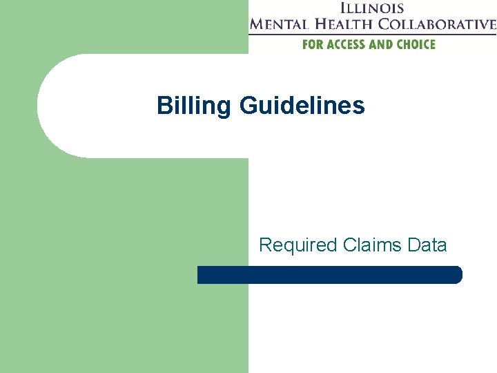 Billing Guidelines Required Claims Data 