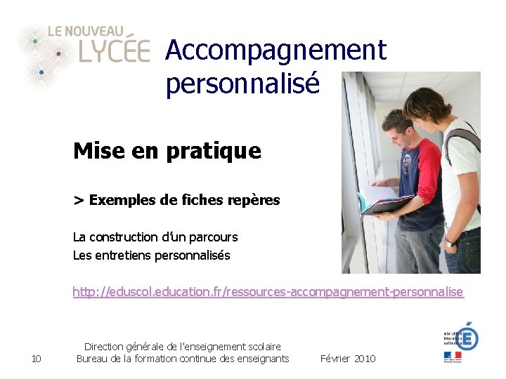 Accompagnement personnalisé Mise en pratique > Exemples de fiches repères La construction d’un parcours