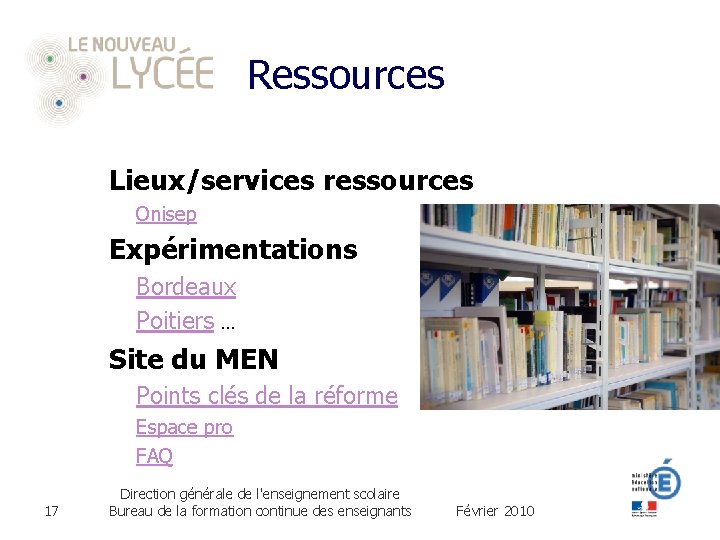 Ressources Lieux/services ressources Onisep Expérimentations Bordeaux Poitiers … Site du MEN Points clés de