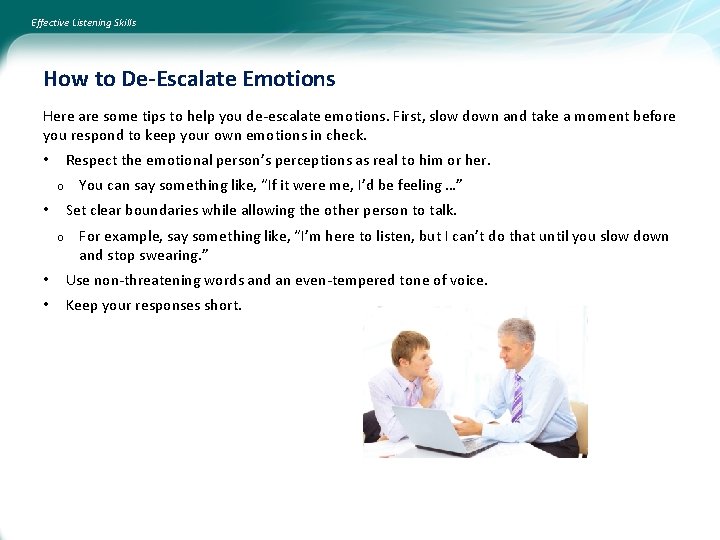 Effective Listening Skills How to De-Escalate Emotions Here are some tips to help you