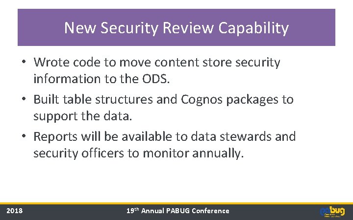 New Security Review Capability • Wrote code to move content store security information to