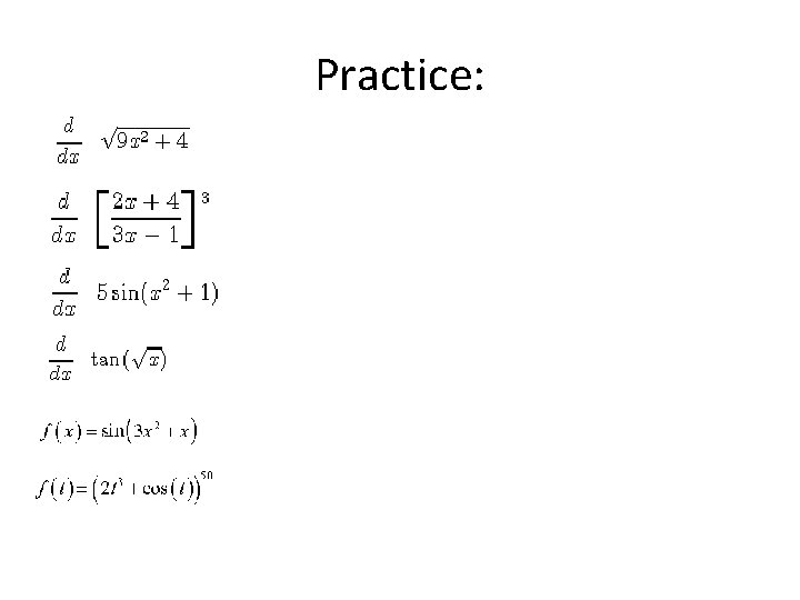 Practice: 