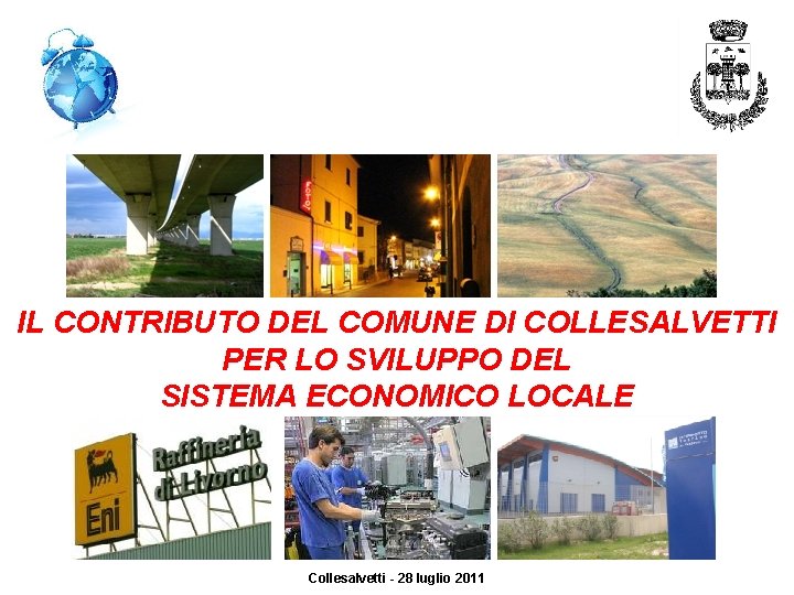 Comune di Collesalvetti provincia di livorno IL CONTRIBUTO DEL COMUNE DI COLLESALVETTI PER LO