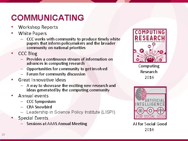 COMMUNICATING • Workshop Reports • White Papers – CCC works with community to produce