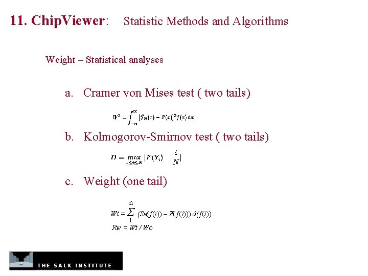 11. Chip. Viewer: Statistic Methods and Algorithms Weight – Statistical analyses a. Cramer von