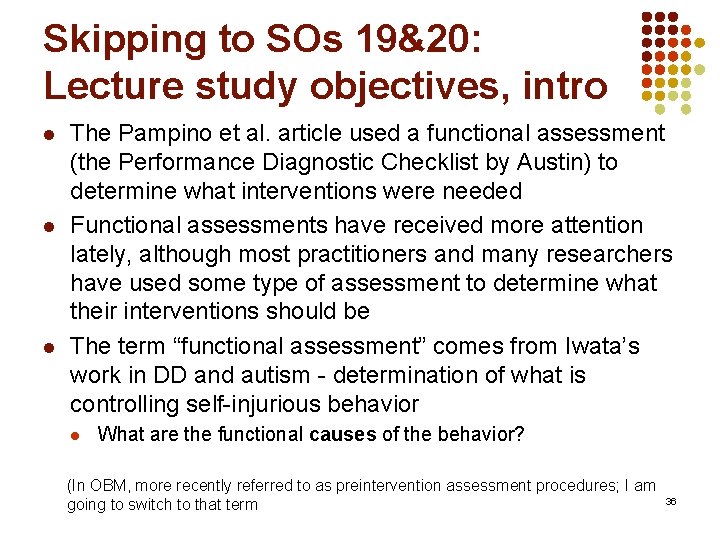 Skipping to SOs 19&20: Lecture study objectives, intro l l l The Pampino et