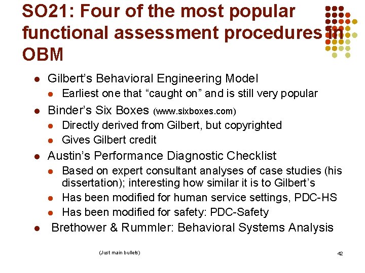 SO 21: Four of the most popular functional assessment procedures in OBM l Gilbert’s