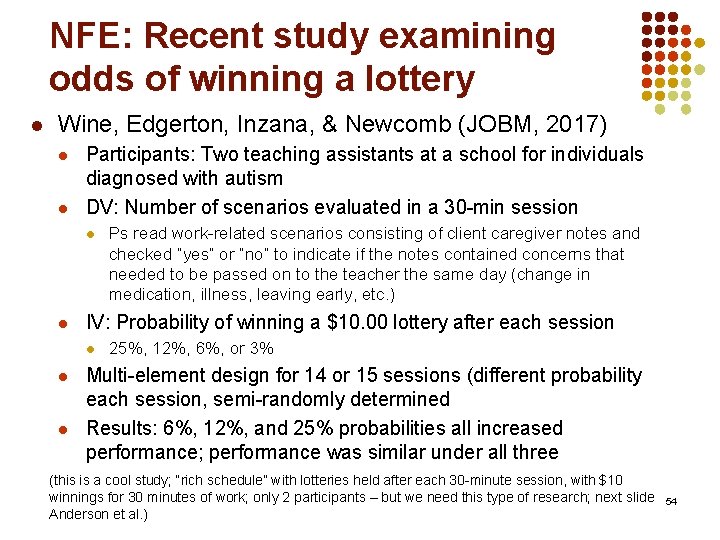 NFE: Recent study examining odds of winning a lottery l Wine, Edgerton, Inzana, &