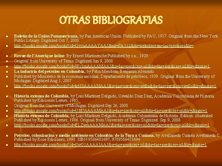 OTRAS BIBLIOGRAFIAS n n n n Boletín de la Unión Panamericana, by Pan American