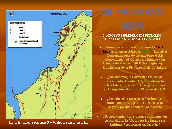 OIL FIELDS AND SEEPS 1 CAMPOS Y RESUMIDEROS DE PETROLEO EN LA CUENCA SINU-SAN