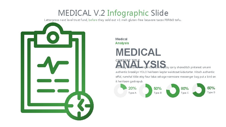 MEDICAL V. 2 Infographic Slide Letterpress next level trust fund, before they sold out