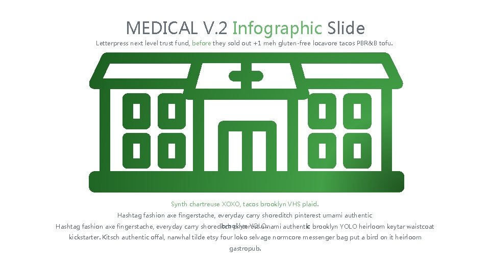 MEDICAL V. 2 Infographic Slide Letterpress next level trust fund, before they sold out