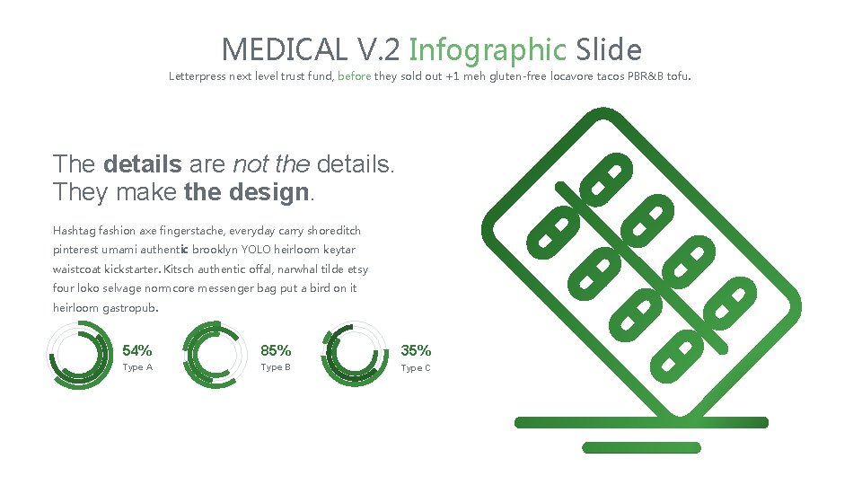 MEDICAL V. 2 Infographic Slide Letterpress next level trust fund, before they sold out