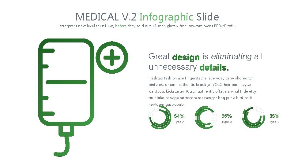 MEDICAL V. 2 Infographic Slide Letterpress next level trust fund, before they sold out