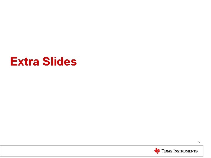 Extra Slides 49 